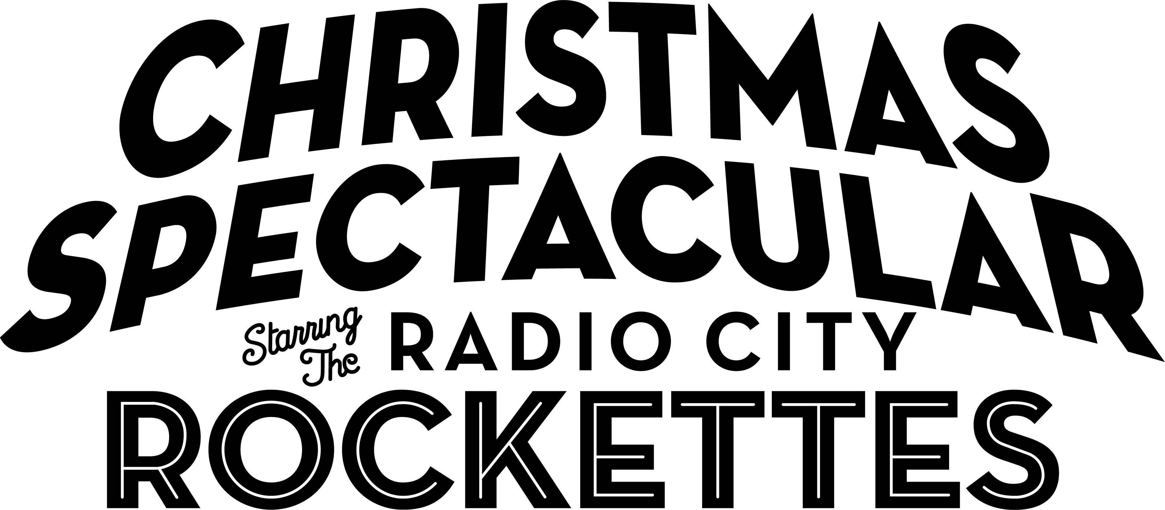  CHRISTMAS SPECTACULAR STARRING THE RADIO CITY ROCKETTES