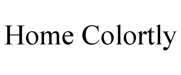 Trademark Logo HOME COLORTLY