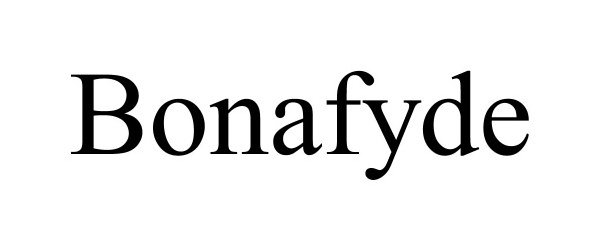 Trademark Logo BONAFYDE