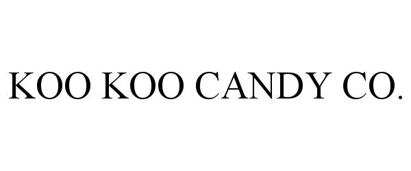  KOO KOO CANDY CO.