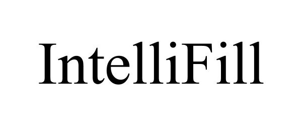 Trademark Logo INTELLIFILL