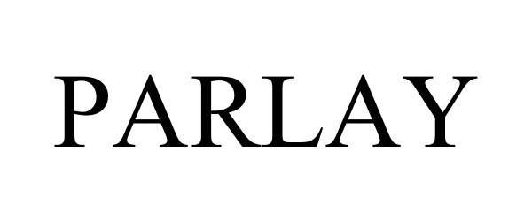 Trademark Logo PARLAY