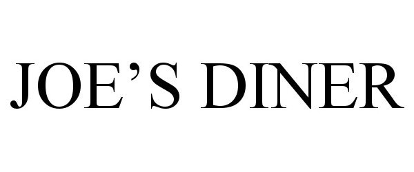 Trademark Logo JOE'S DINER