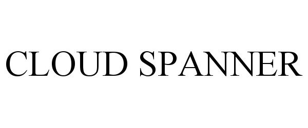 Trademark Logo CLOUD SPANNER