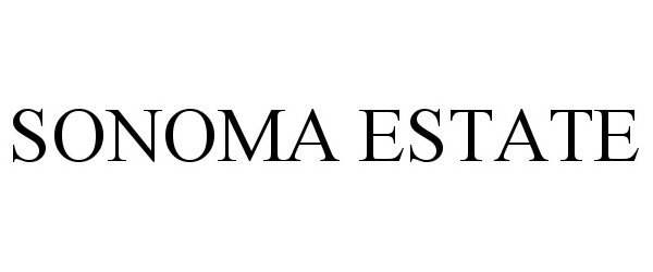Trademark Logo SONOMA ESTATE
