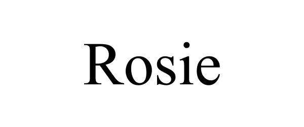 Trademark Logo ROSIE