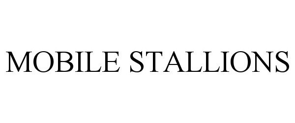 Trademark Logo MOBILE STALLIONS