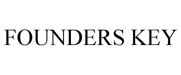 Trademark Logo FOUNDERS KEY