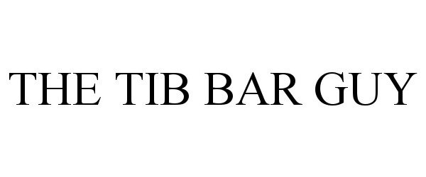  THE TIB BAR GUY