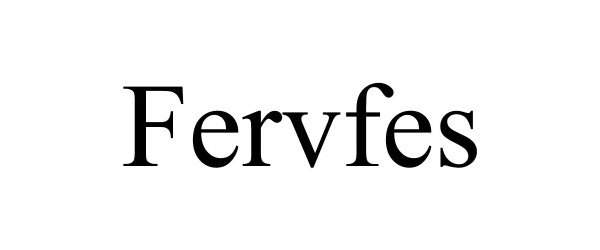 Trademark Logo FERVFES