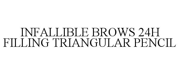  INFALLIBLE BROWS 24H FILLING TRIANGULAR PENCIL