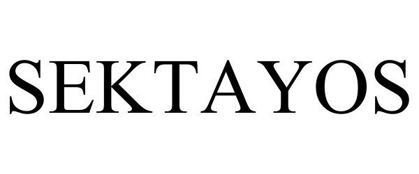 Trademark Logo SEKTAYOS