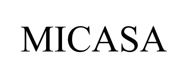 Trademark Logo MICASA