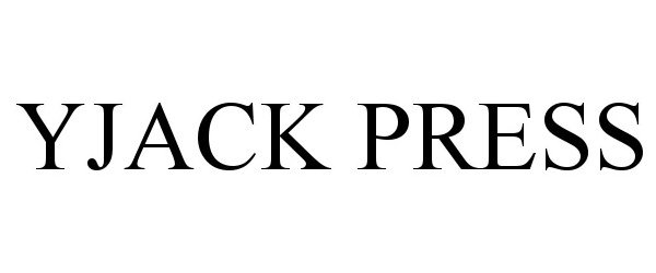 Trademark Logo YJACK PRESS