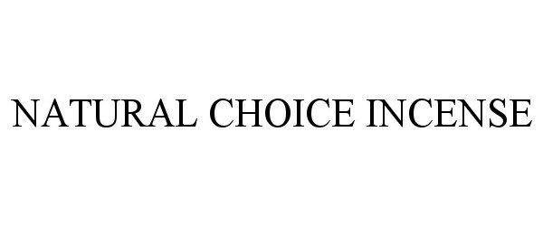 Trademark Logo NATURAL CHOICE INCENSE