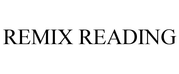 Trademark Logo REMIX READING