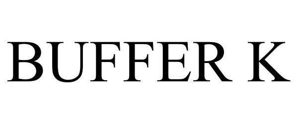Trademark Logo BUFFER K