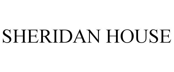 Trademark Logo SHERIDAN HOUSE