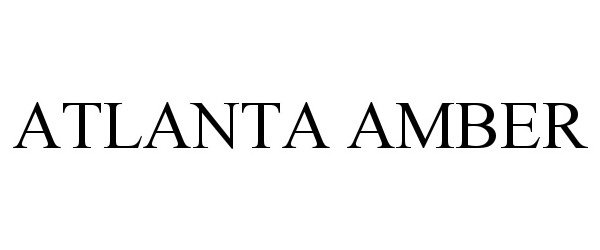 Trademark Logo ATLANTA AMBER