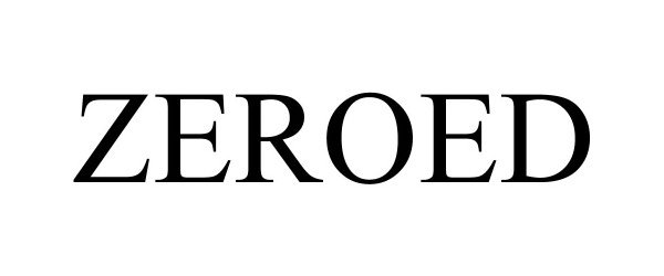 Trademark Logo ZEROED