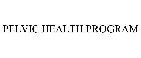  PELVIC HEALTH PROGRAM