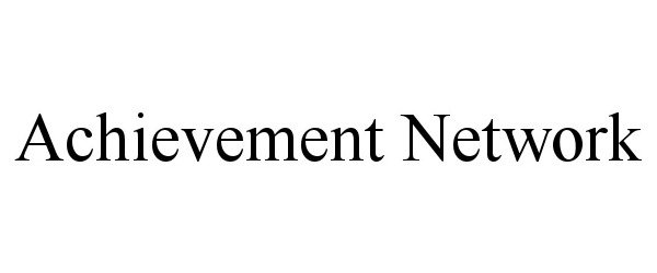 Trademark Logo ACHIEVEMENT NETWORK