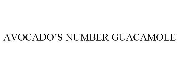 Trademark Logo AVOCADO'S NUMBER GUACAMOLE