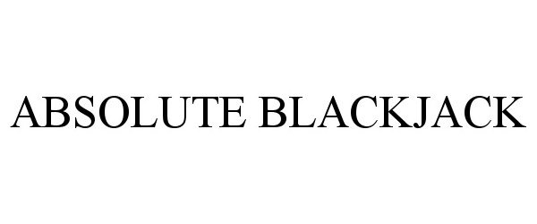  ABSOLUTE BLACKJACK