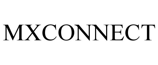Trademark Logo MXCONNECT