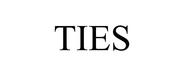 Trademark Logo TIES