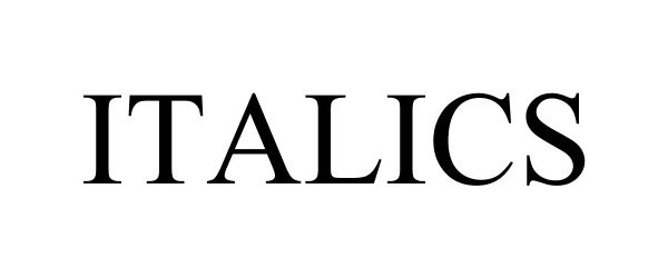 Trademark Logo ITALICS