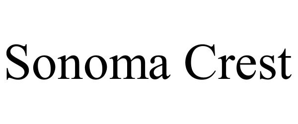 Trademark Logo SONOMA CREST