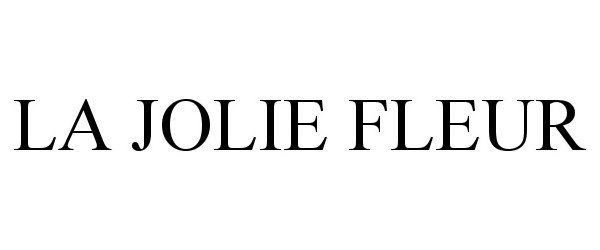 Trademark Logo LA JOLIE FLEUR