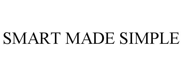 Trademark Logo SMART MADE SIMPLE