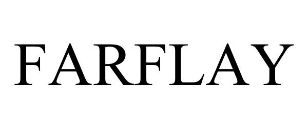 Trademark Logo FARFLAY