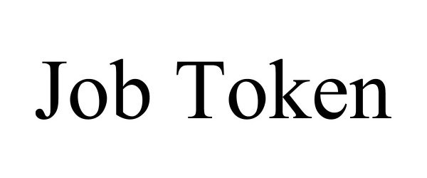 Trademark Logo JOB TOKEN