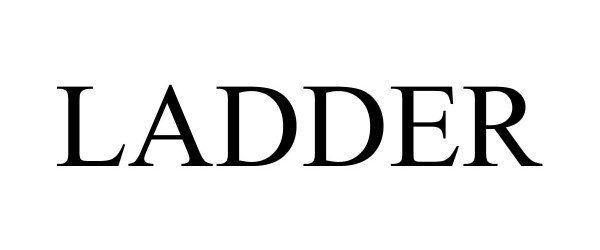 Trademark Logo LADDER