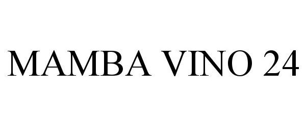  MAMBA VINO 24