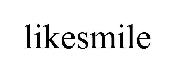 Trademark Logo LIKESMILE
