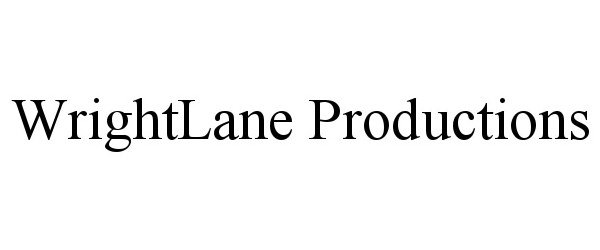  WRIGHTLANE PRODUCTIONS