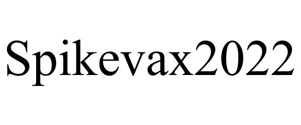 Trademark Logo SPIKEVAX2022