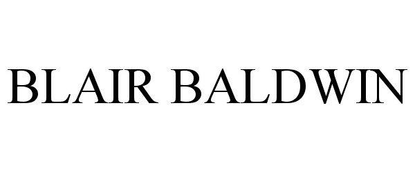 Trademark Logo BLAIR BALDWIN