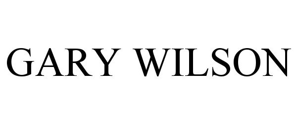 Trademark Logo GARY WILSON