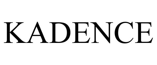 Trademark Logo KADENCE