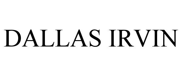 Trademark Logo DALLAS IRVIN