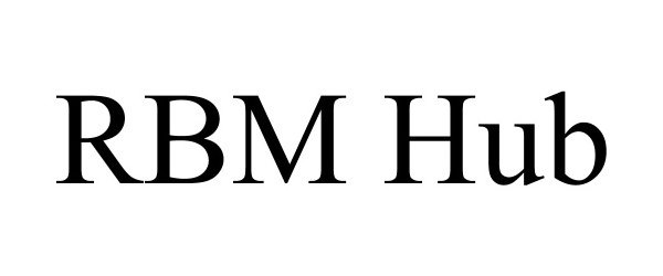 Trademark Logo RBM HUB