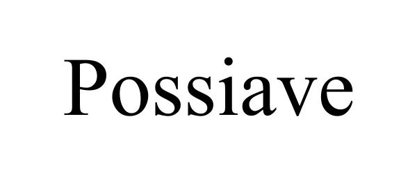 Trademark Logo POSSIAVE