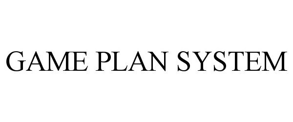  GAME PLAN SYSTEM