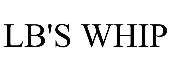 Trademark Logo LB'S WHIP