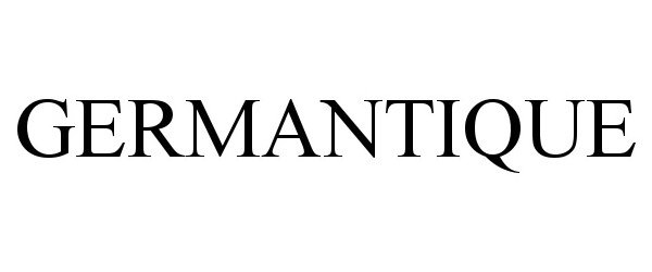 Trademark Logo GERMANTIQUE